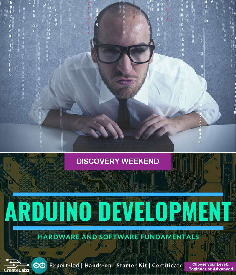 Discovery Weekend: Beginner Arduino Development Workshop