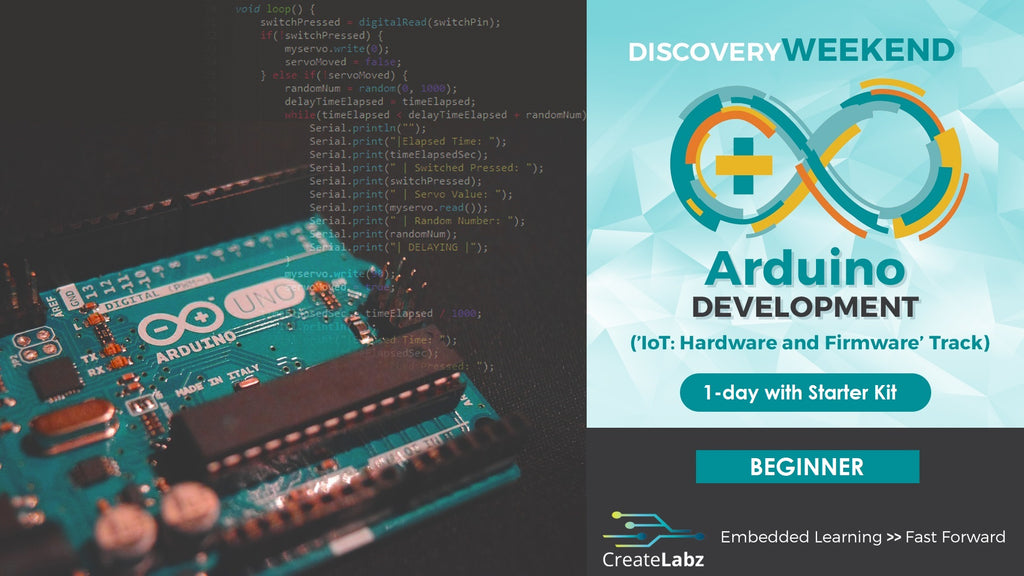 Arduino Weekend Project Discovery Weekend: Beginner Arduino Development Workshop – CreateLabz Store